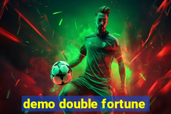 demo double fortune